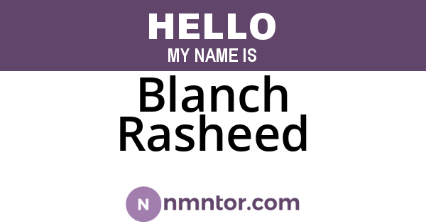 Blanch Rasheed