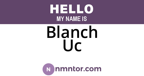 Blanch Uc