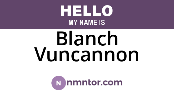 Blanch Vuncannon