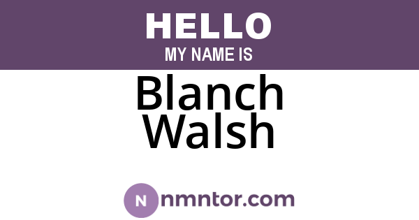 Blanch Walsh