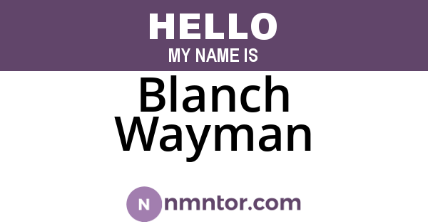 Blanch Wayman