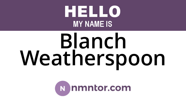Blanch Weatherspoon