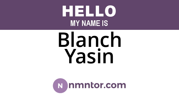 Blanch Yasin