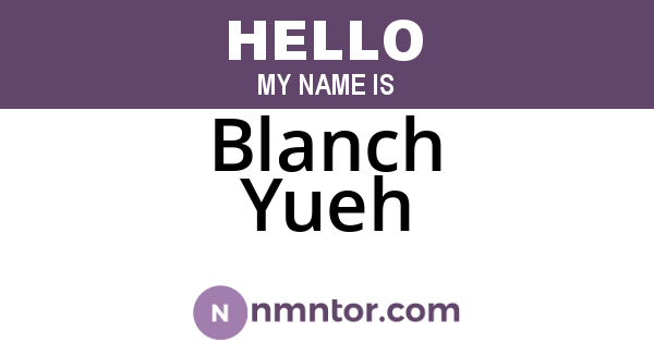 Blanch Yueh