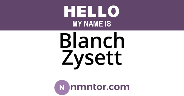 Blanch Zysett