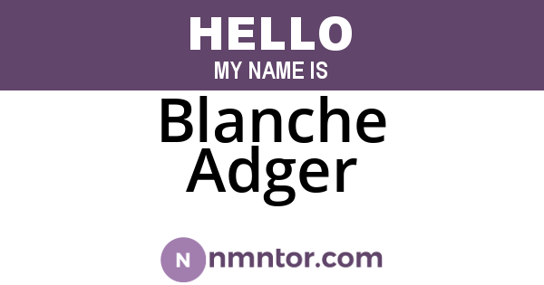 Blanche Adger