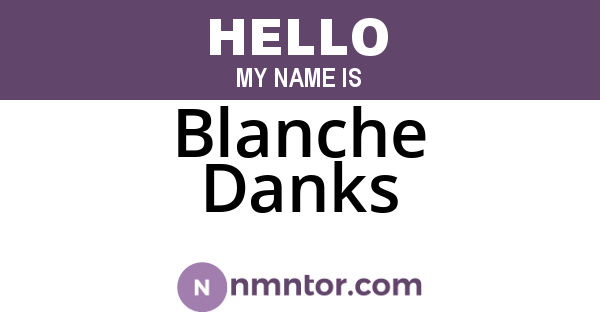 Blanche Danks