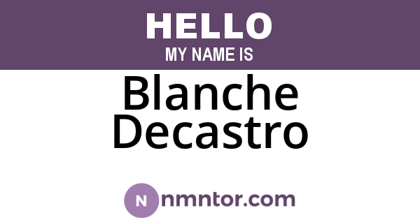 Blanche Decastro