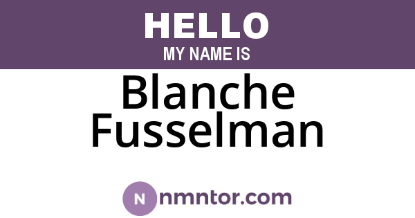 Blanche Fusselman
