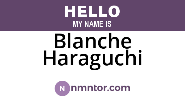 Blanche Haraguchi
