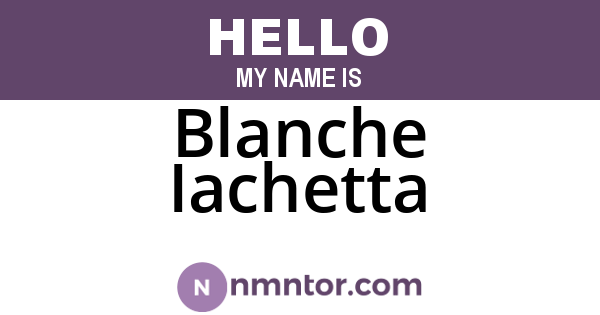 Blanche Iachetta