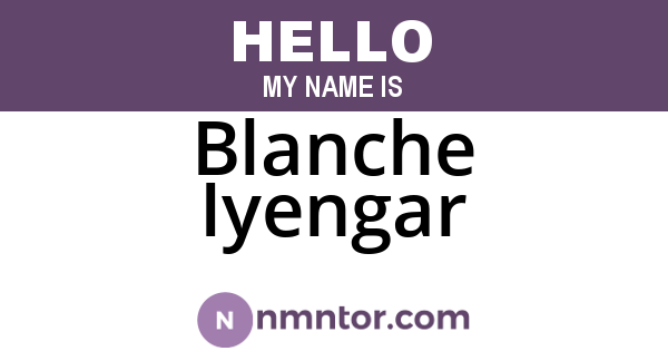 Blanche Iyengar