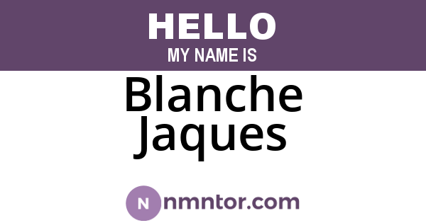 Blanche Jaques