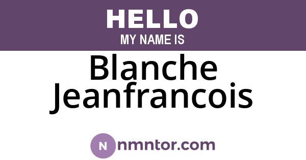 Blanche Jeanfrancois