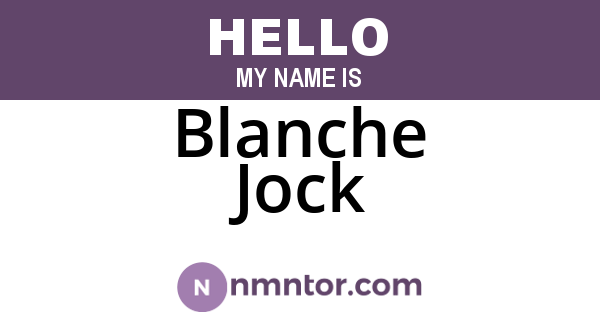 Blanche Jock