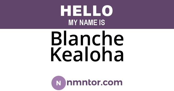 Blanche Kealoha