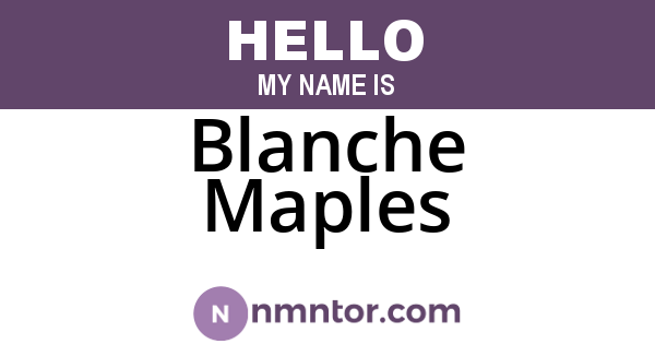 Blanche Maples