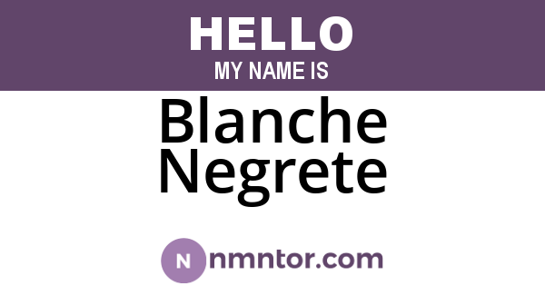 Blanche Negrete