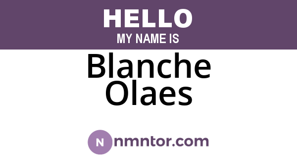 Blanche Olaes