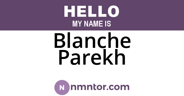 Blanche Parekh
