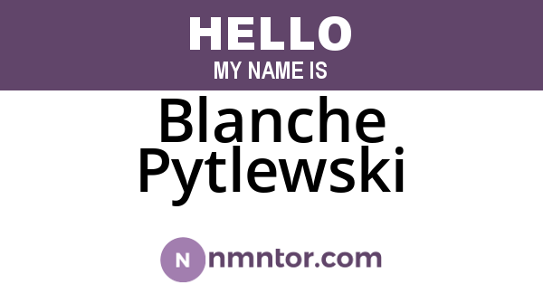 Blanche Pytlewski