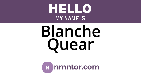 Blanche Quear