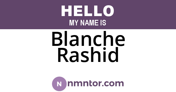 Blanche Rashid