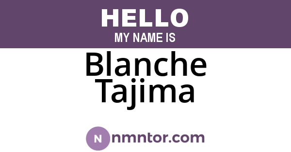 Blanche Tajima