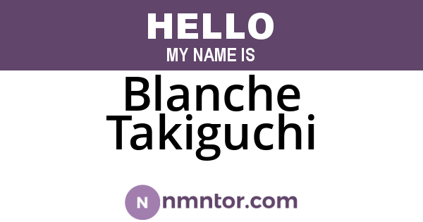 Blanche Takiguchi