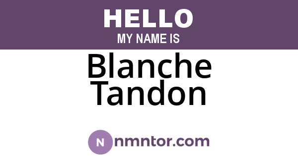 Blanche Tandon