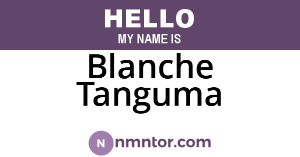Blanche Tanguma
