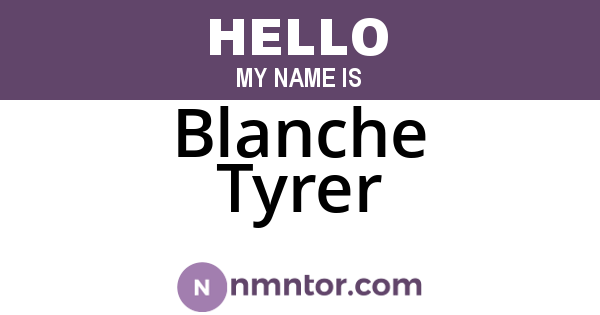 Blanche Tyrer