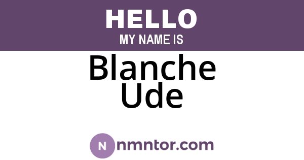 Blanche Ude