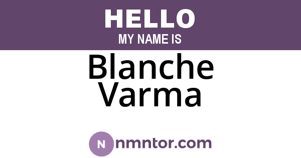 Blanche Varma