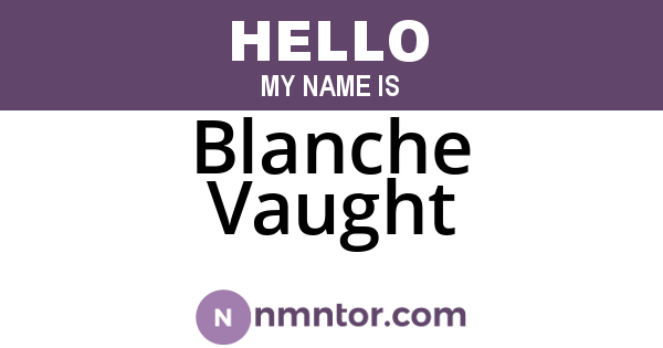 Blanche Vaught