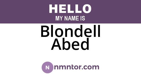 Blondell Abed