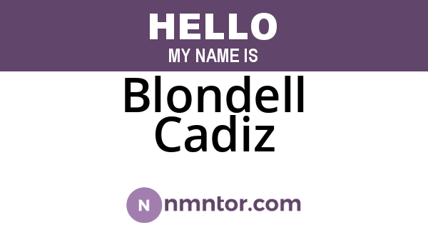 Blondell Cadiz