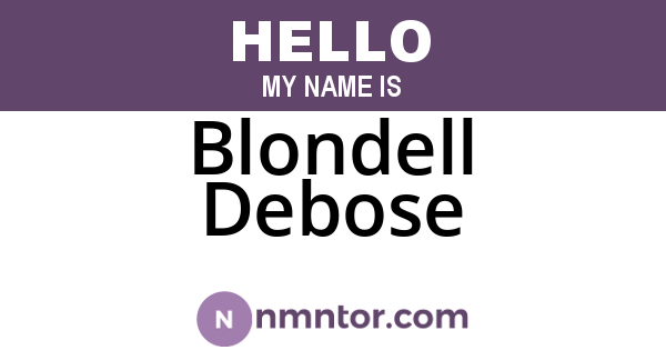 Blondell Debose