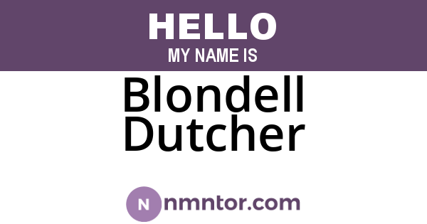 Blondell Dutcher