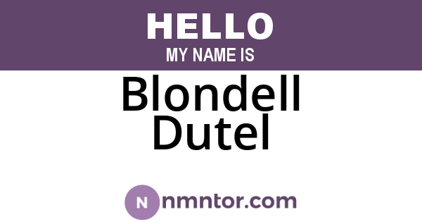 Blondell Dutel