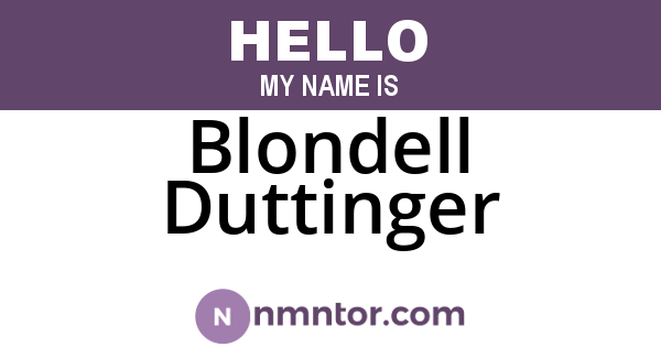 Blondell Duttinger