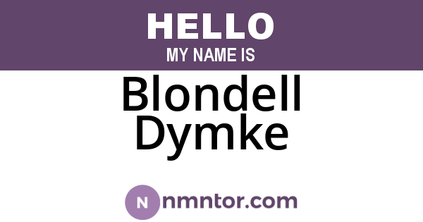 Blondell Dymke