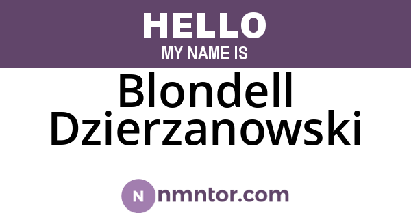 Blondell Dzierzanowski