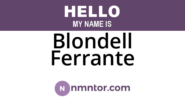 Blondell Ferrante