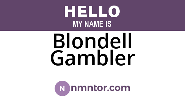 Blondell Gambler
