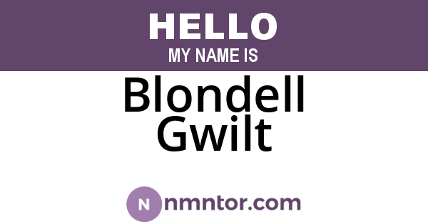Blondell Gwilt