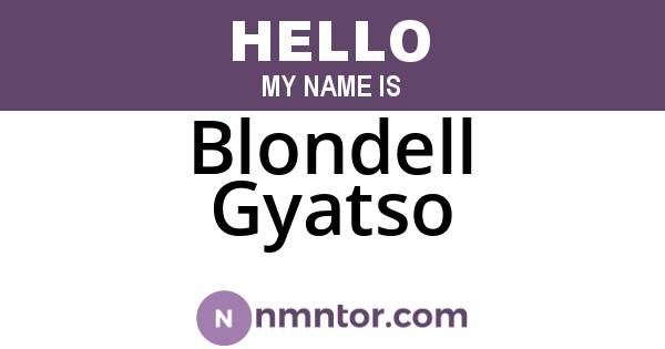 Blondell Gyatso