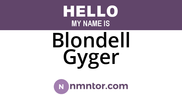 Blondell Gyger