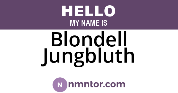 Blondell Jungbluth