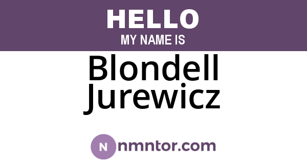 Blondell Jurewicz